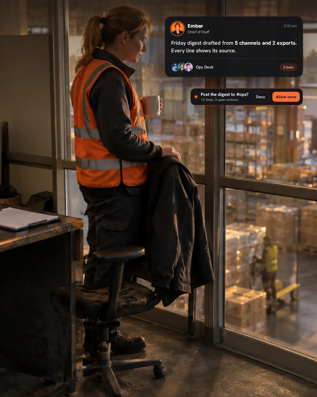 An operations manager looking over the warehouse floor from her office, while Ember reports the Friday digest drafted and asks before posting it to Slack.